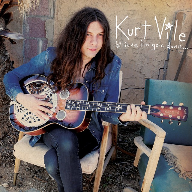 KURT VILE Blieve Im Goin Down KURT VILE Blieve Im Goin Down
