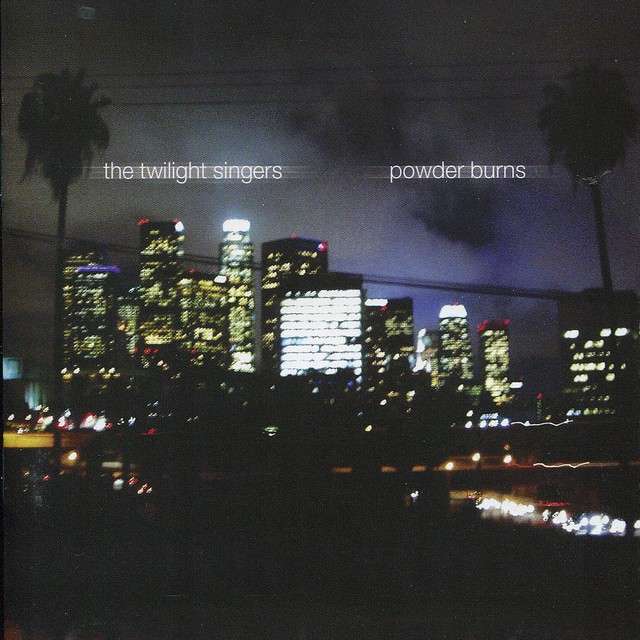 THE TWILIGHT SINGERS Powder Burns