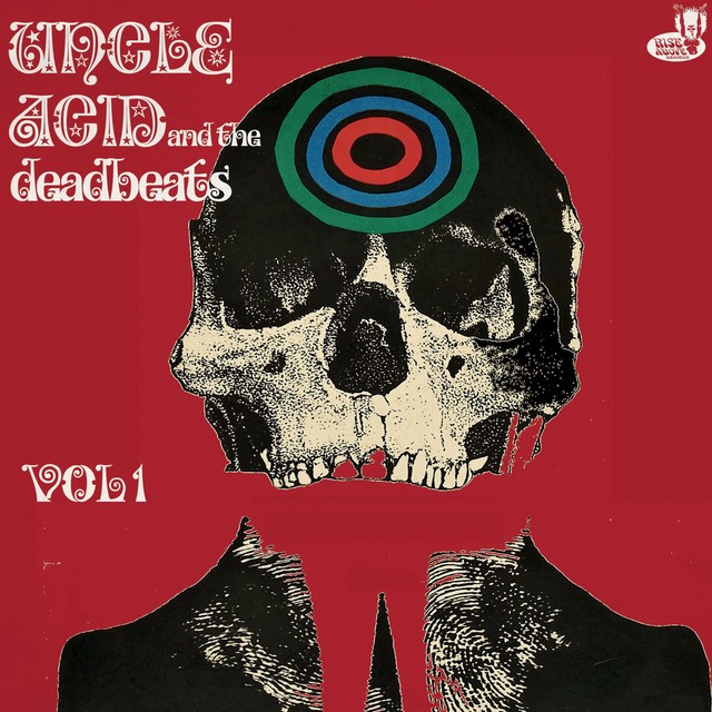 UNCLE ACID AND THE DEADBEATS Vol 1