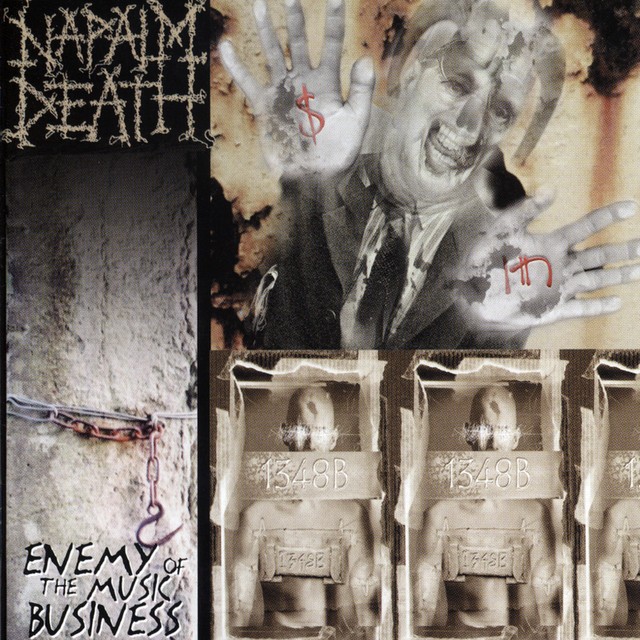 NAPALM DEATH Enemy Of The Music Business