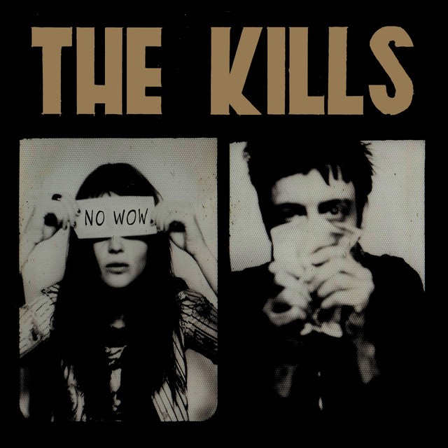 THE KILLS No Wow