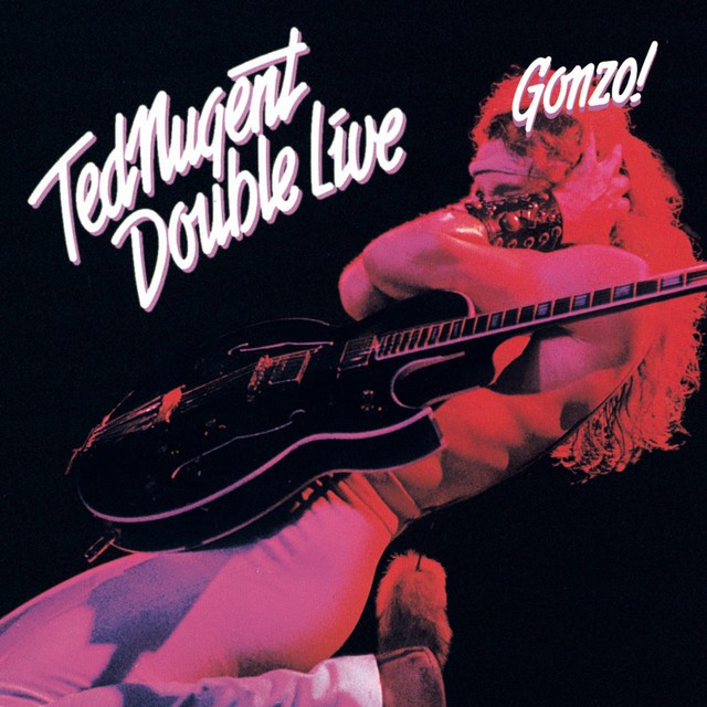 TED NUGENT Double Live Gonzo