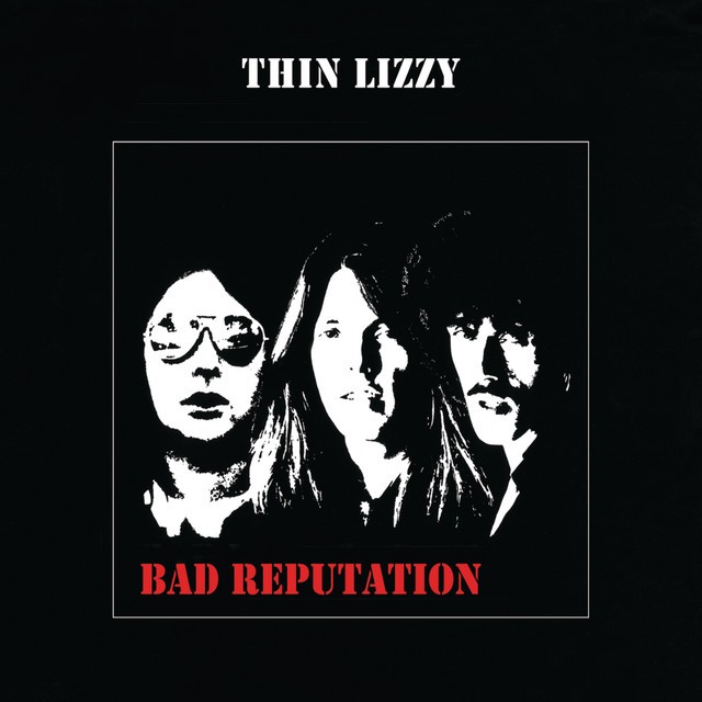 THIN LIZZY Bad Reputation