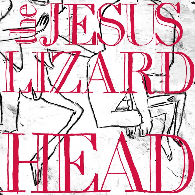 THE JESUS LIZARD Head