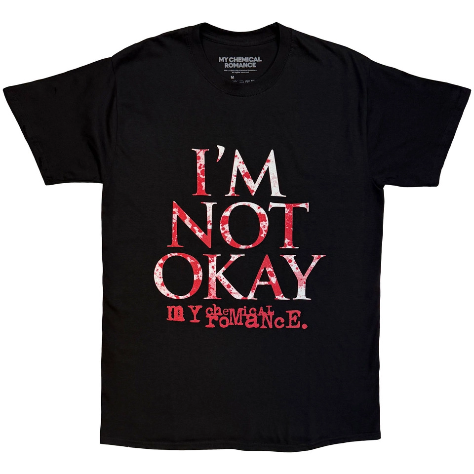 T-shirt MY CHEMICAL ROMANCE I'm Not Okay T-shirt MY CHEMICAL ROMANCE I'm Not Okay
