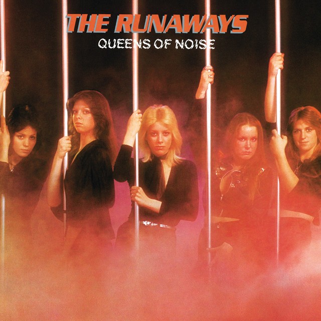 THE RUNAWAYS Queens Of Noise THE RUNAWAYS Queens Of Noise