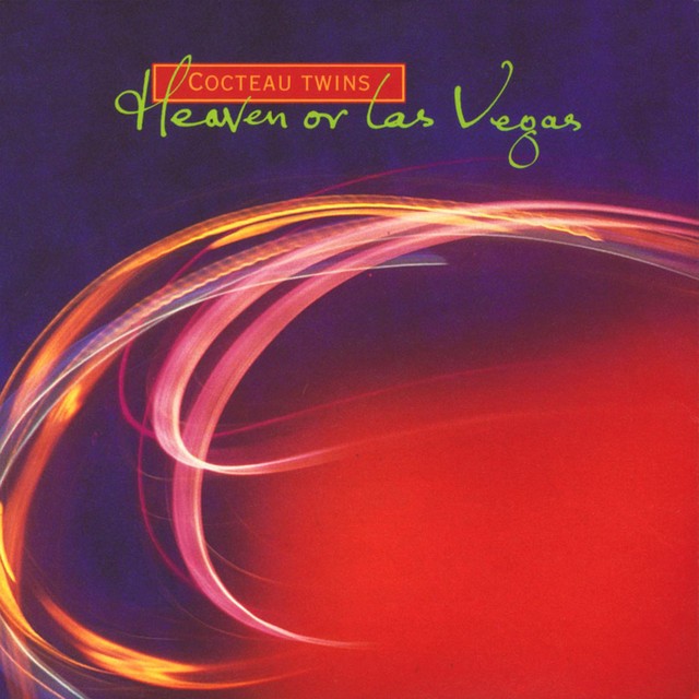 COCTEAU TWINS Heaven Or Las Vegas