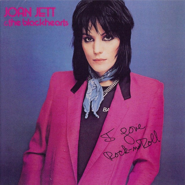 JOAN JETT AND THE BLACKHEARTS I Love Rock N Roll