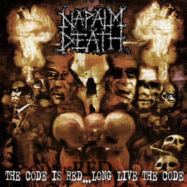 NAPALM DEATH The Code Is Red Long Live The Code