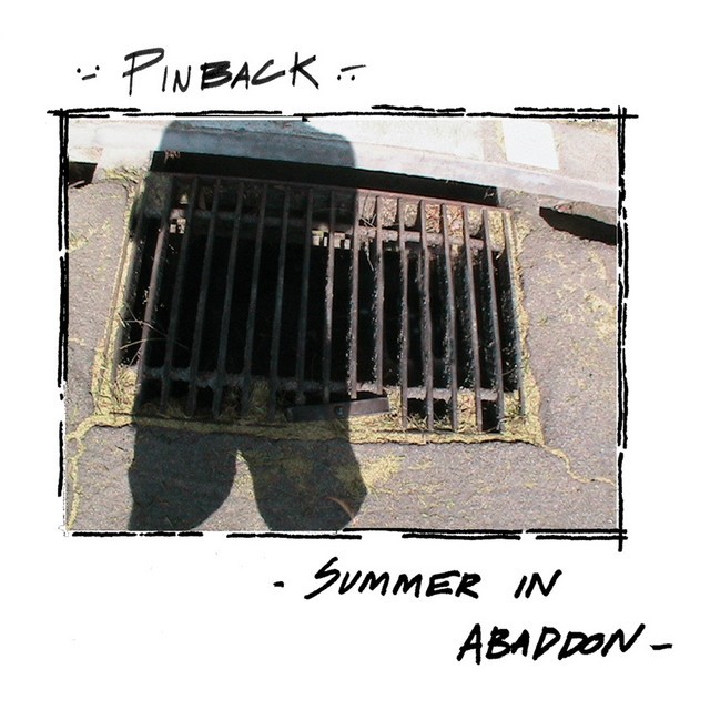 PINBACK Summer In Abaddon