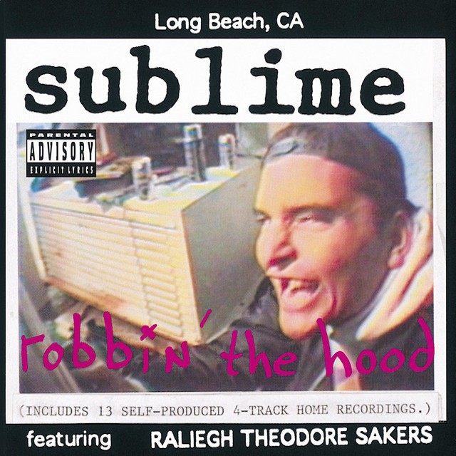 SUBLIME Robbin The Hood
