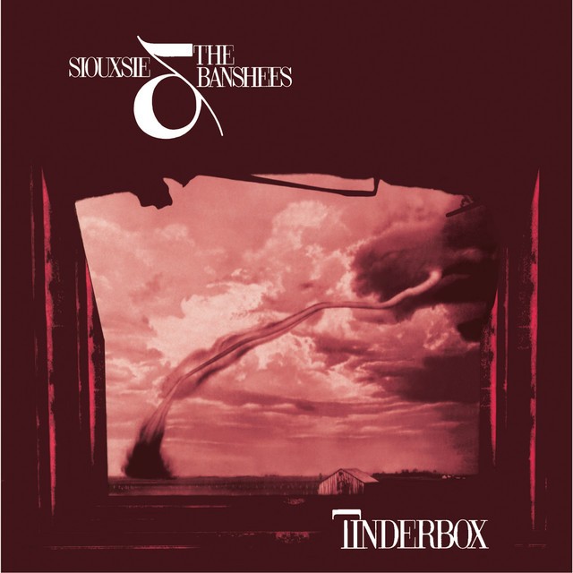 SIOUXSIE AND THE BANSHEES Tinderbox