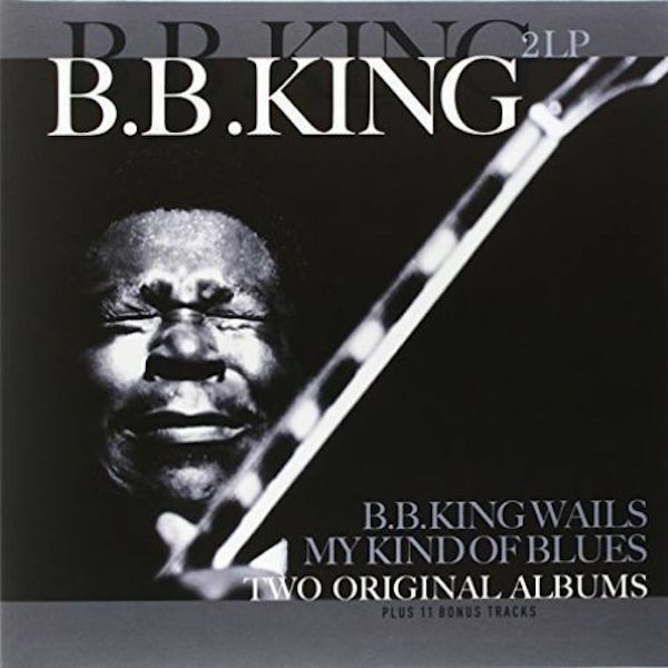 BB KING BB King Wails My Kind Of Blues