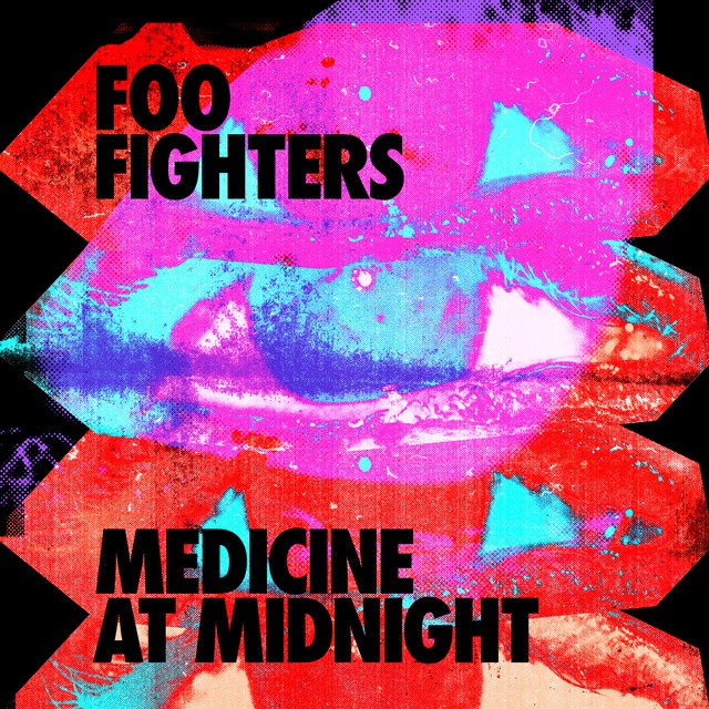 FOO FIGHTERS Medicine At Midnight FOO FIGHTERS Medicine At Midnight