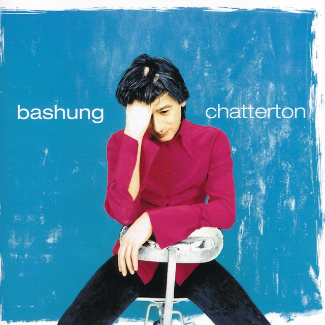 ALAIN BASHUNG Chatterton