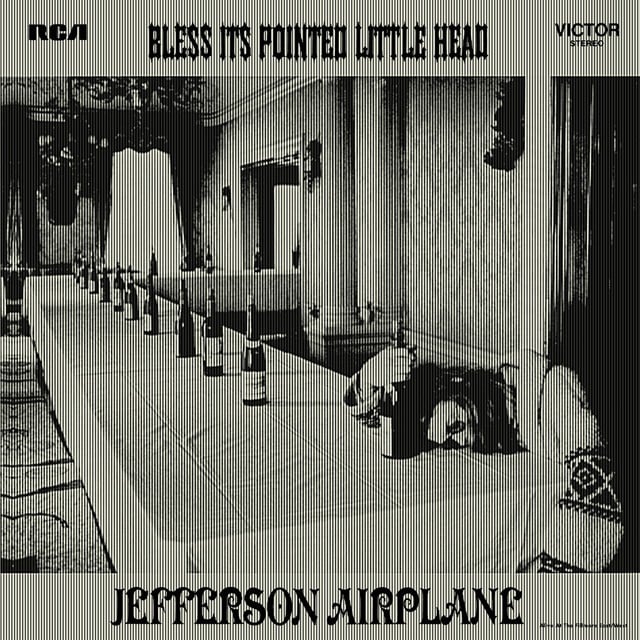 JEFFERSON AIRPLANE Bless Its Pointed Little Head