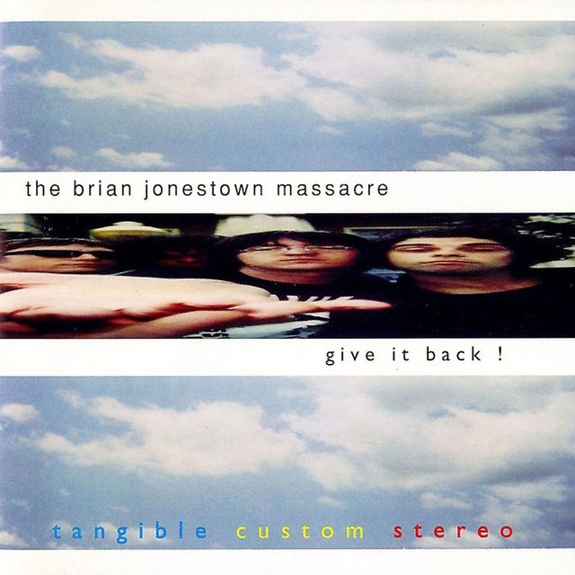 THE BRIAN JONESTOWN MASSACRE Give It Back