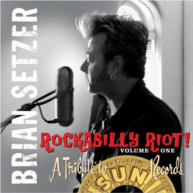 BRIAN SETZER Rockabilly Riot Vol 1 A Tribute to Sun Records