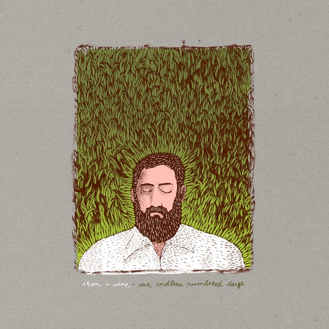 IRON AND WINE Our Endless Numbered Days