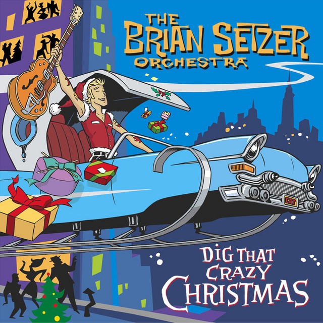 THE BRIAN SETZER ORCHESTRA Dig That Crazy Christmas