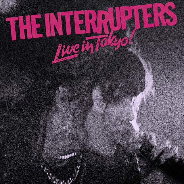 THE INTERRUPTERS Live in Tokyo