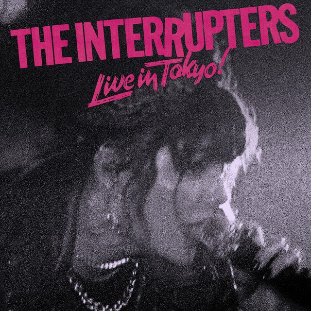 THE INTERRUPTERS Live in Tokyo