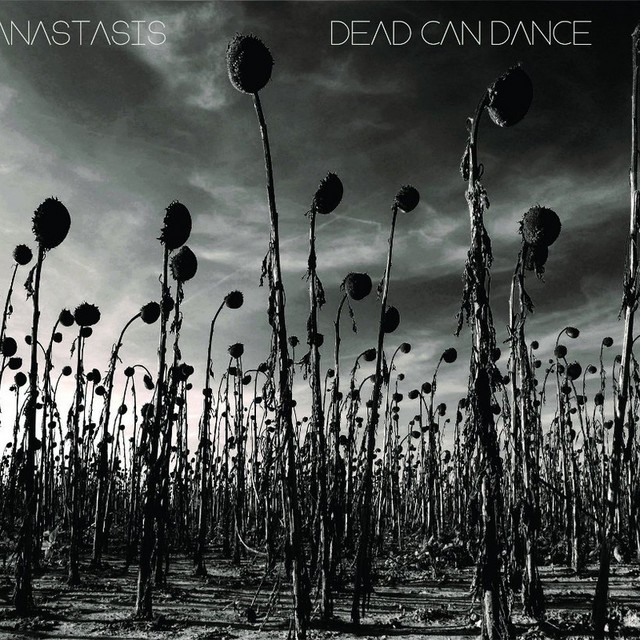 DEAD CAN DANCE Anastasis