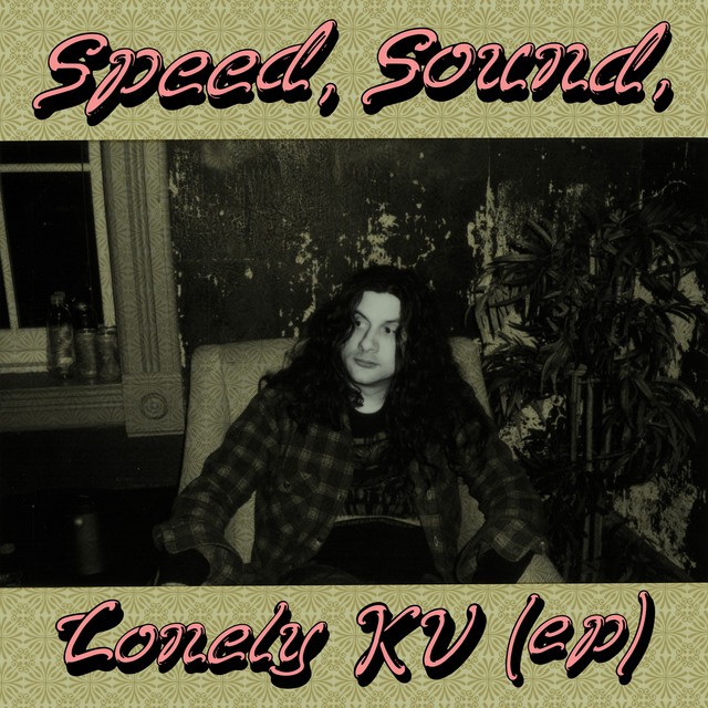 KURT VILE Speed Sound Lonely KV