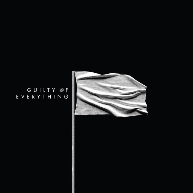 NOTHING Guilty Of Everything