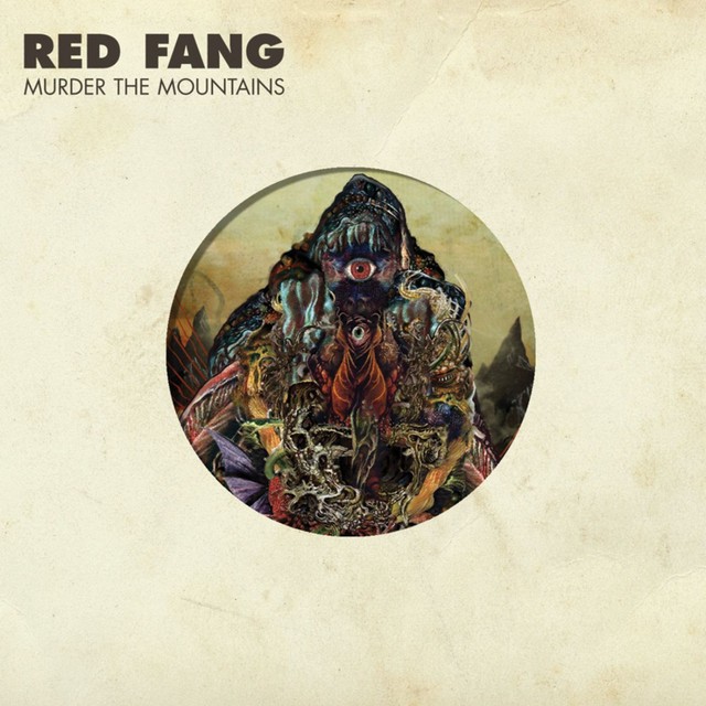 RED FANG Murder The Mountains RED FANG Murder The Mountains