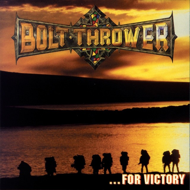 BOLT THROWER For Victory BOLT THROWER For Victory