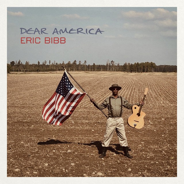 ERIC BIBB Dear America