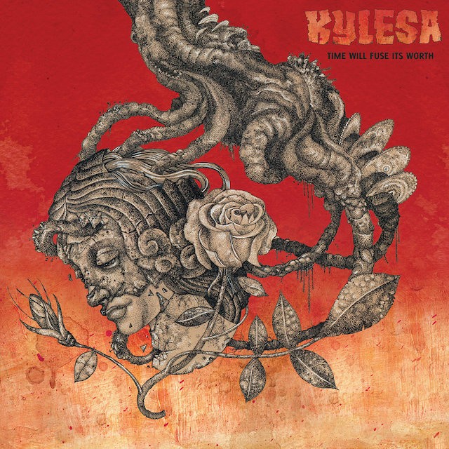 KYLESA Time Will Fuse Its Worth