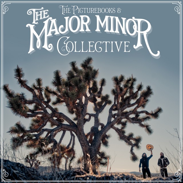 THE PICTUREBOOKS The Major Minor Collective