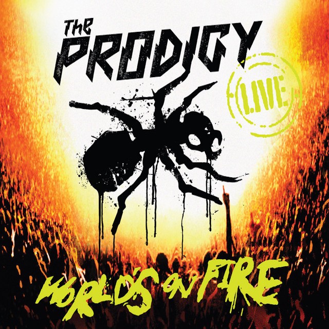 THE PRODIGY Worlds On Fire