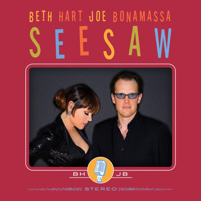 BETH HART AND JOE BONAMASSA Seesaw