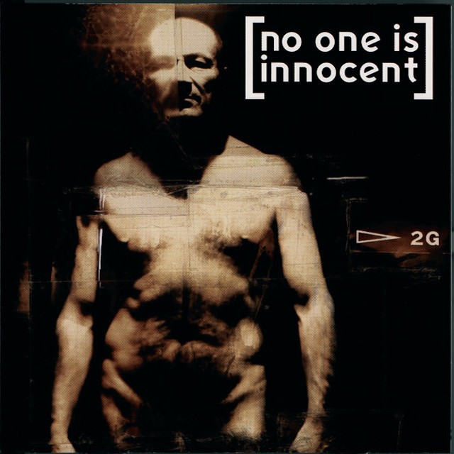 NO ONE IS INNOCENT No One Is Innocent NO ONE IS INNOCENT No One Is Innocent