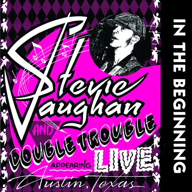 STEVIE RAY VAUGHAN In The Beginning