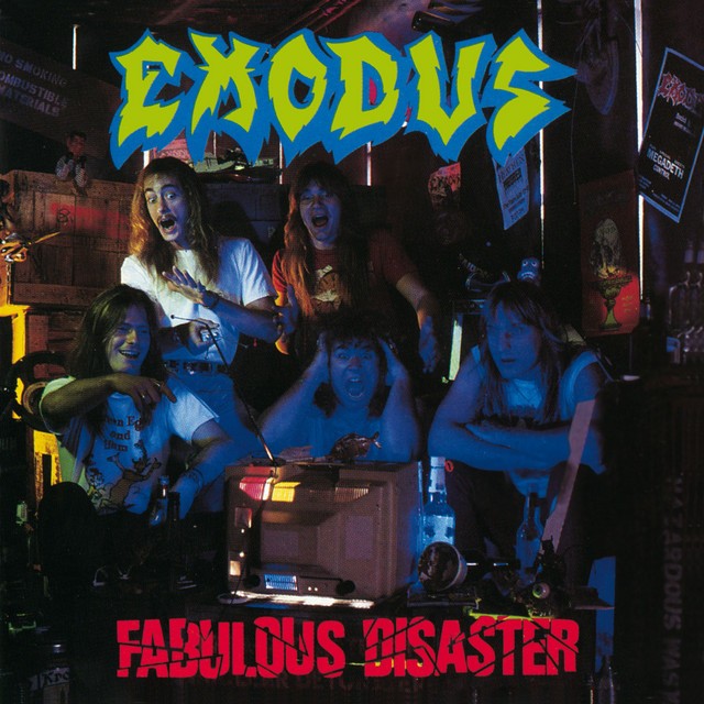 EXODUS Fabulous Disaster