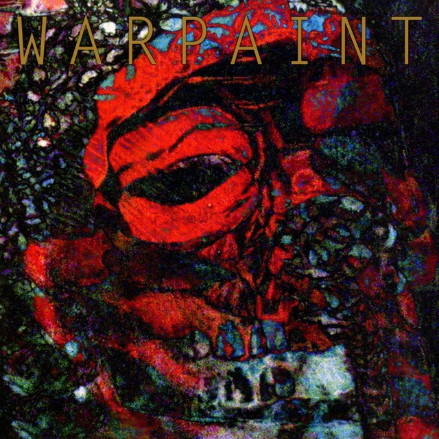 WARPAINT The Fool