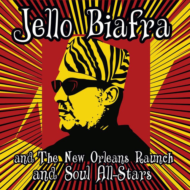 JELLO BIAFRA AND THE NEW ORLEANS RAUNCH AND SOUL ALL STARS Walk On Jindals Splinters
