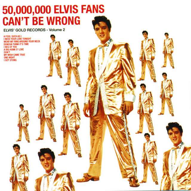ELVIS PRESLEY 50 000 000 Elvis Fans Cant Be Wrong