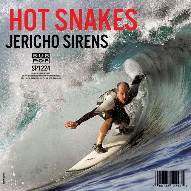 HOT SNAKES Jericho Sirens