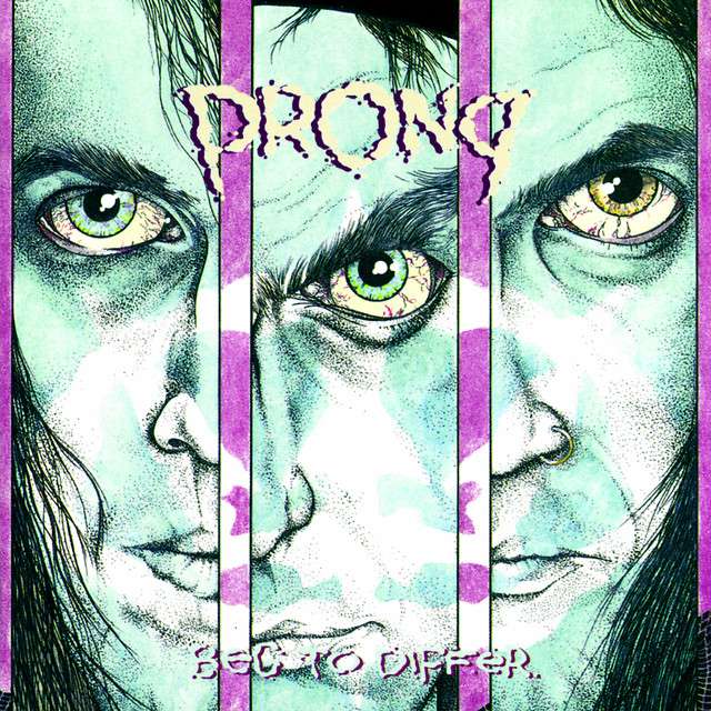 PRONG Beg To Differ PRONG Beg To Differ