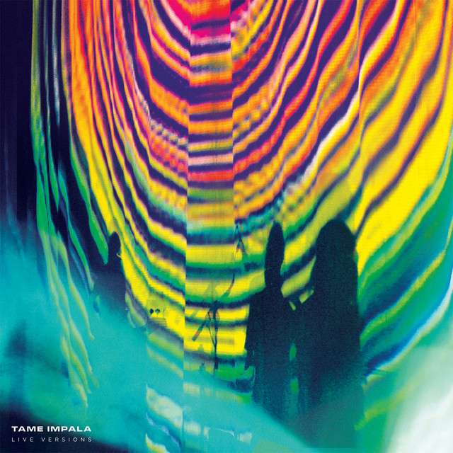 TAME IMPALA Live Versions