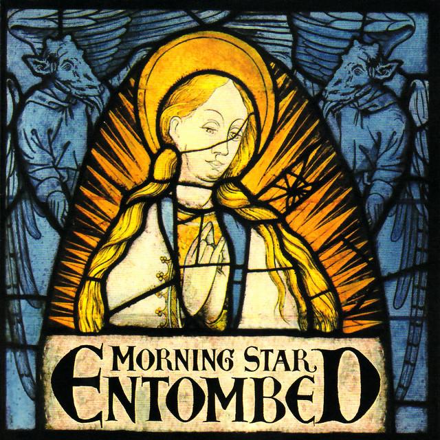 ENTOMBED Morning Star