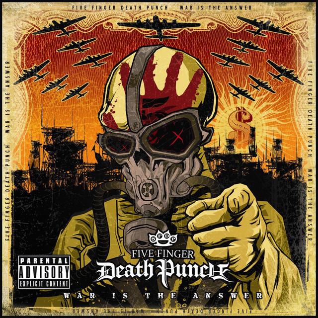 FIVE FINGER DEATH PUNCH War Is The Answer