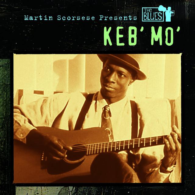 KEB MO Martin Scorsese Presents The Blues