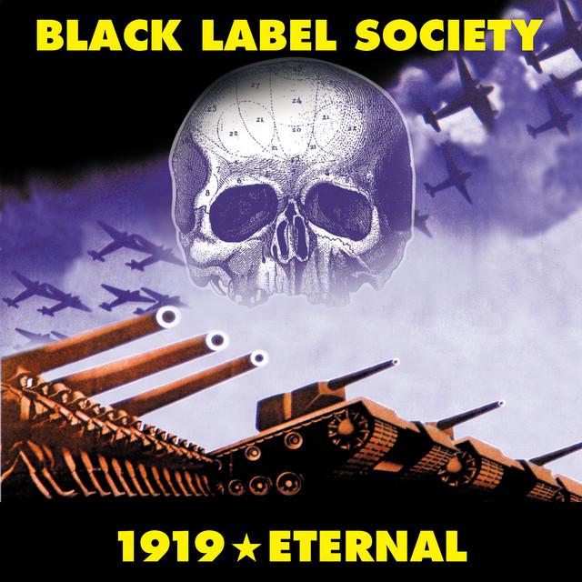 BLACK LABEL SOCIETY 1919 Eternal BLACK LABEL SOCIETY 1919 Eternal