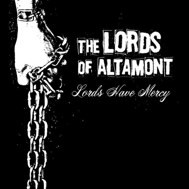 THE LORDS OF ALTAMONT Lords Have Mercy